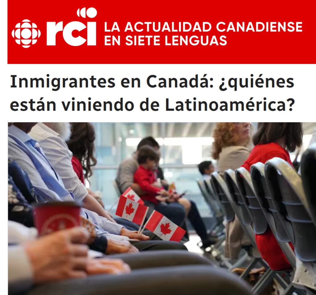 Latinos Canada Migracion immigration inmigracion